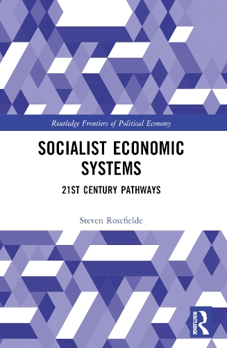 Паперова книга «Socialist Economic Systems: 21st Century Pathways», автор Стівен Роузфілд - фото №1