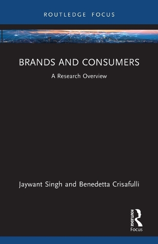 Паперова книга «Brands and Consumers: A Research Overview», авторів Бенедетта Крізафуллі, Джейвант Сінгх - фото №1