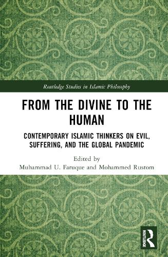 Бумажная книга «From the Divine to the Human: Contemporary Islamic Thinkers on Evil, Suffering, and the Global Pandemic» - фото №1