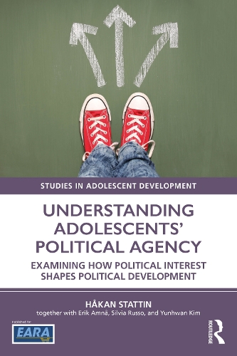 Бумажная книга «Understanding Adolescents’ Political Agency: Examining How Political Interest Shapes Political Development», автор Хакан Статтин - фото №1