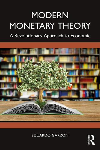 Бумажная книга «Modern Monetary Theory: A Comprehensive and Constructive Criticism», автор Эдуардо Гарсон Эспиноса - фото №1