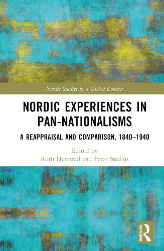Бумажная книга «Nordic Experiences in Pan-nationalisms: A Reappraisal and Comparison, 1840–1940» - фото №1