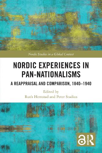 Бумажная книга «Nordic Experiences in Pan-nationalisms: A Reappraisal and Comparison, 1840–1940» - фото №1