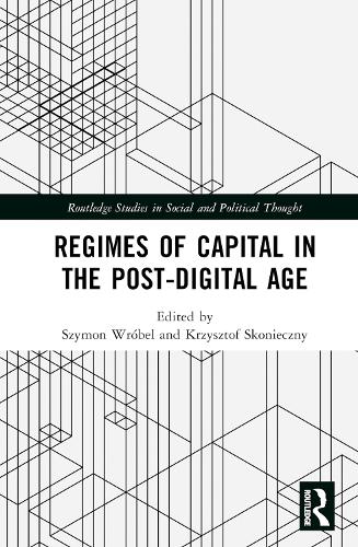 Бумажная книга «Regimes of Capital in the Post-Digital Age» - фото №1