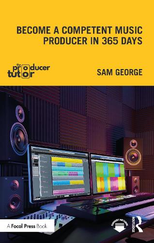 Паперова книга «Become a Competent Music Producer in 365 Days», автор Сем Джордж - фото №1