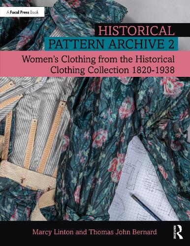 Бумажная книга «Historical Pattern Archive 2: Women’s Clothing from the Historic Clothing Collection 1820-1938», авторов Марси Линтон, Томас Джон Бернард - фото №1