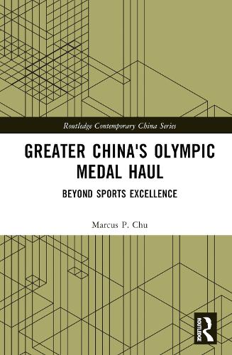 Бумажная книга «Greater China's Olympic Medal Haul: Beyond Sports Excellence» - фото №1