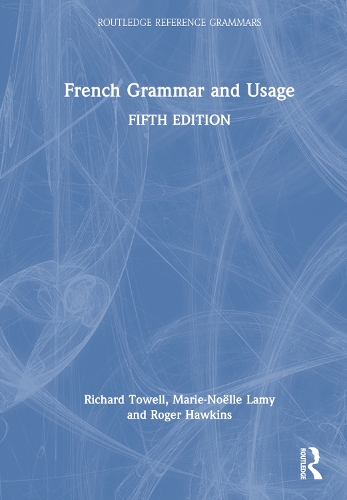 [object Object] «French Grammar and Usage», авторів Марі-Ноель Ламі, Річард Тауелл, Роджер Хокінс - фото №1