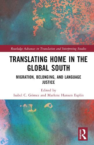 [object Object] «Translating Home in the Global South: Migration, Belonging, and Language Justice» - фото №1