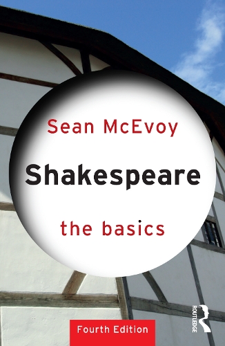 Бумажная книга «Shakespeare: The Basics», автор Шон МакЭвой - фото №1