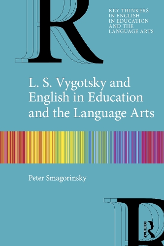 Бумажная книга «L. S. Vygotsky and English in Education and the Language Arts», автор Питер Смагоринский - фото №1