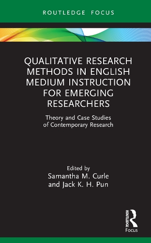 [object Object] «Qualitative Research Methods in English Medium Instruction for Emerging Researchers: Theory and Case Studies of Contemporary Research» - фото №1