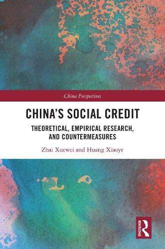 Паперова книга «China's Social Credit: Theoretical, Empirical Research, and Countermeasures», авторів Хуан Сяое, Чжай Сювей - фото №1