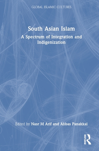 Бумажная книга «South Asian Islam: A Spectrum of Integration and Indigenization» - фото №1