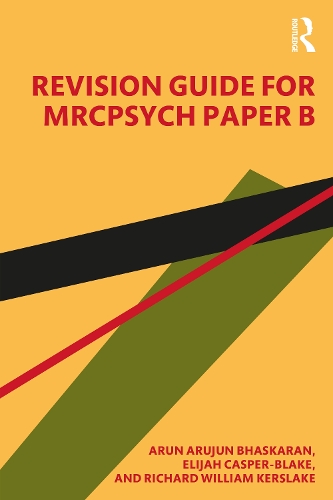 Бумажная книга «Revision Guide for MRCPsych Paper B», авторов Арун Бхаскаран, Элайджа Каспер-Блейк, Ричард Уильям Керслейк - фото №1