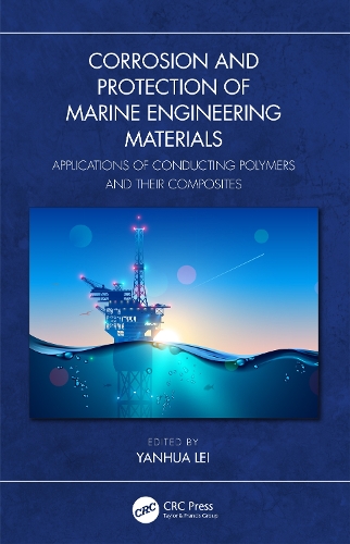 Бумажная книга «Corrosion and Protection of Marine Engineering Materials: Applications of Conducting Polymers and Their Composites» - фото №1