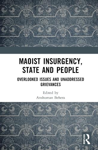 Бумажная книга «Maoist Insurgency, State and People: Overlooked Issues and Unaddressed Grievances» - фото №1