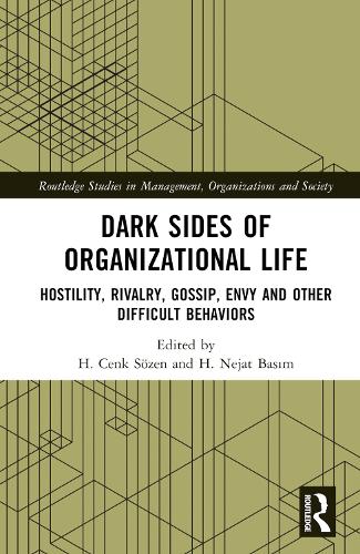 Бумажная книга «Dark Sides of Organizational Life: Hostility, Rivalry, Gossip, Envy and other Difficult Behaviors» - фото №1
