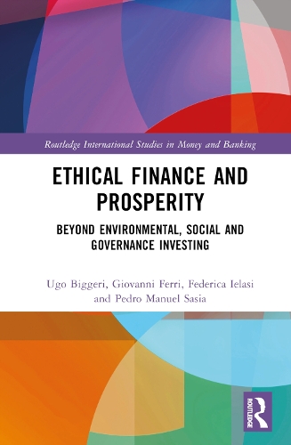 Бумажная книга «Ethical Finance and Prosperity: Beyond Environmental, Social and Governance Investing», авторов Федерика Иеласи, Джованни Ферри, Педро Мануэль Сасиа, Уго Биггери - фото №1