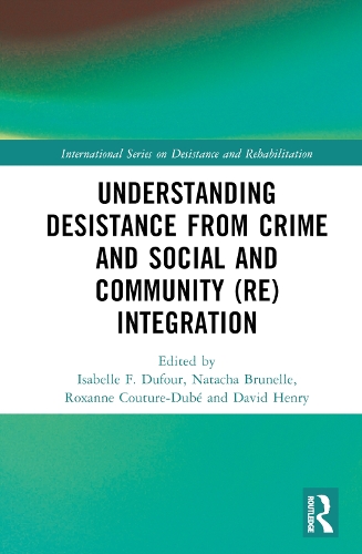 Бумажная книга «Understanding Desistance from Crime and Social and Community (Re)integration» - фото №1