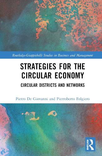 Паперова книга «Strategies for the Circular Economy: Circular Districts and Networks», авторів П'єр Роберто Фольєро, П'єтро Де Джованні - фото №1
