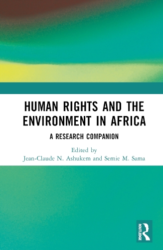 Бумажная книга «Human Rights and the Environment in Africa: A Research Companion» - фото №1
