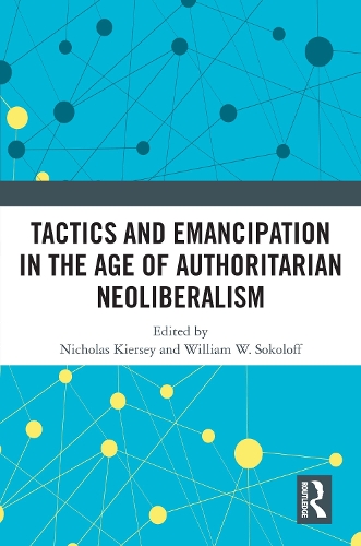 Паперова книга «Tactics and Emancipation in the Age of Authoritarian Neoliberalism» - фото №1