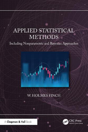 Паперова книга «Applied Statistical Methods: Including Nonparametric and Bayesian Approaches», автор В. Холмс Фінч - фото №1