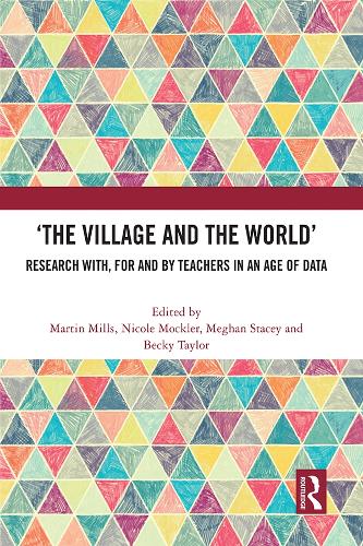 Паперова книга «‘The Village and the World’: Research with, for and by Teachers in an Age of Data» - фото №1