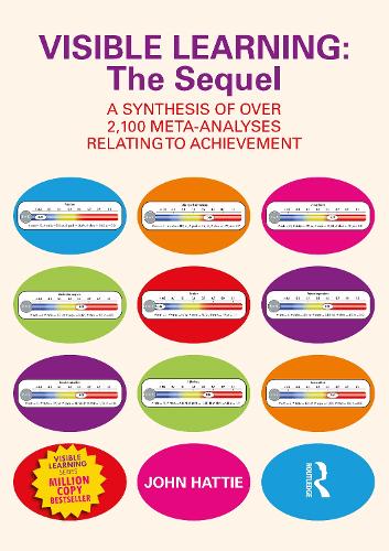 Бумажная книга «Visible Learning: The Sequel: A Synthesis of Over 2,100 Meta-Analyses Relating to Achievement», автор Джон Хатти - фото №1