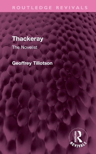 Паперова книга «Thackeray: The Novelist», автор Джеффрі Тіллотсон - фото №1