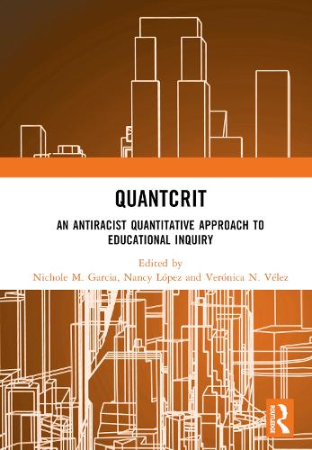 Бумажная книга «QuantCrit: An Antiracist Quantitative Approach to Educational Inquiry» - фото №1