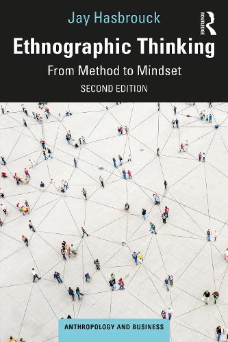 [object Object] «Ethnographic Thinking: From Method to Mindset», автор Джей Хасбрук - фото №1