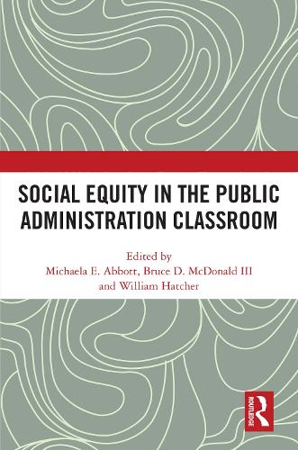 Бумажная книга «Social Equity in the Public Administration Classroom» - фото №1