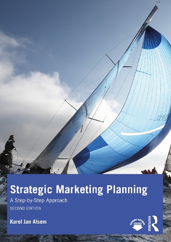 Бумажная книга «Strategic Marketing Planning: A Step-by-Step Approach», автор Карел Джан Алсем - фото №1