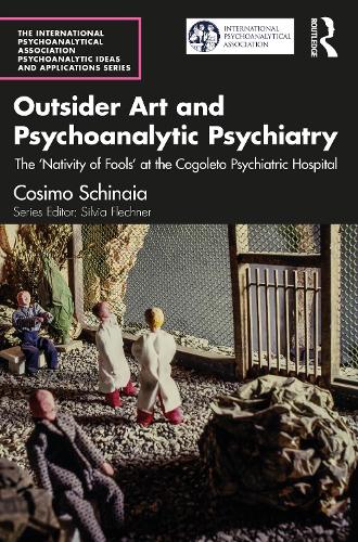 Бумажная книга «Outsider Art and Psychoanalytic Psychiatry: The “Nativity of Fools” at the Cogoleto Psychiatric Hospital», автор Козимо Скиная - фото №1