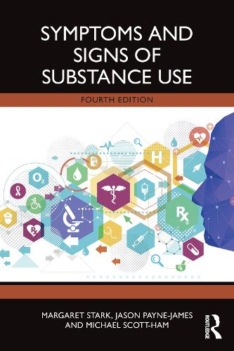 Паперова книга «Symptoms and Signs of Substance Use», авторів Джейсон Пейн-Джеймс, Маргарет Старк, Майкл Скотт-Хем - фото №1