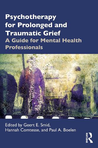 Паперова книга «Psychotherapy for Prolonged and Traumatic Grief: A Guide for Mental Health Professionals» - фото №1