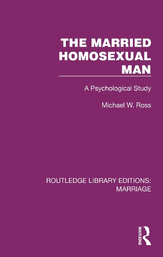 Паперова книга «The Married Homosexual Man: A Psychological Study», автор Майкл В. Росс - фото №1