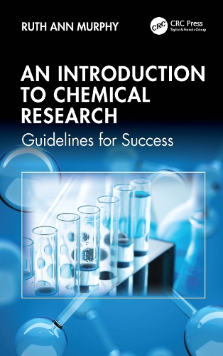 Бумажная книга «An Introduction to Chemical Research: Guidelines for Success», автор Рут Анна Мерфи - фото №1