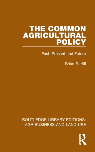 Паперова книга «The Common Agricultural Policy: Past, Present and Future» - фото №1