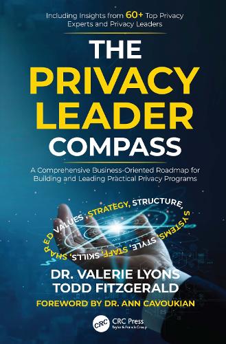 [object Object] «The Privacy Leader Compass: A Comprehensive Business-Oriented Roadmap for Building and Leading Practical Privacy Programs», авторів Тодд Фіцджеральд, Валері Лайонс - фото №1
