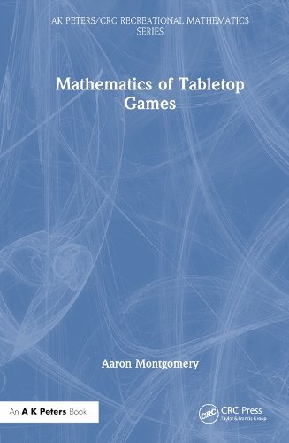 [object Object] «Mathematics of Tabletop Games», автор Аарон Монтгомері - фото №1