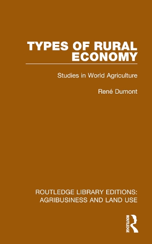 Бумажная книга «Types of Rural Economy: Studies in World Agriculture», автор Рене Дюмон - фото №1