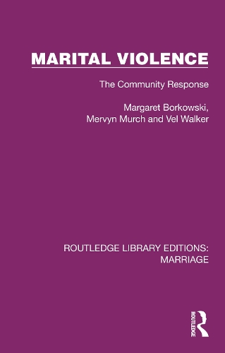 Бумажная книга «Marital Violence: The Community Response», авторов Маргарет Борковски, Мервин Мерч, Вэл Уокер - фото №1