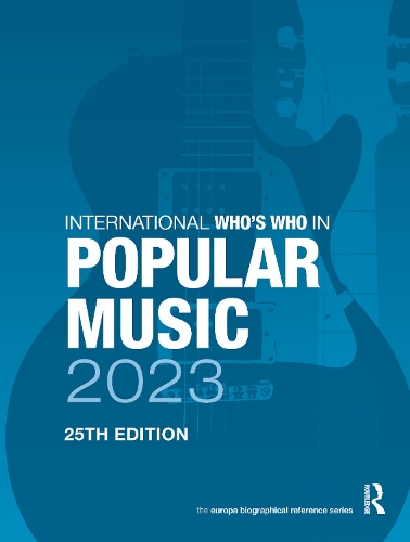 Бумажная книга «International Who's Who in Popular Music 2023» - фото №1