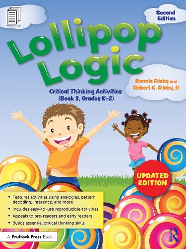 Паперова книга «Lollipop Logic: Critical Thinking Activities (Book 3, Grades K-2)», авторів Бонні Рісбі, Роберт К. Рісбі, II - фото №1