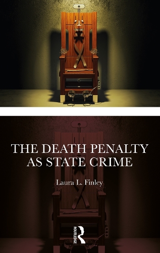 Паперова книга «The Death Penalty as State Crime: Who Can Kill?», автор Лора Л. Фінлі - фото №1