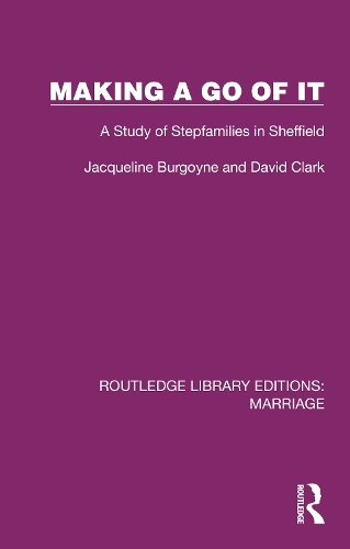 Бумажная книга «Making a Go of It: A Study of Stepfamilies in Sheffield», автор Жаклин Бургойн - фото №1