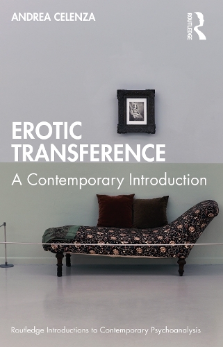 [object Object] «Erotic Transference: A Contemporary Introduction», автор Андреа Челенца - фото №1